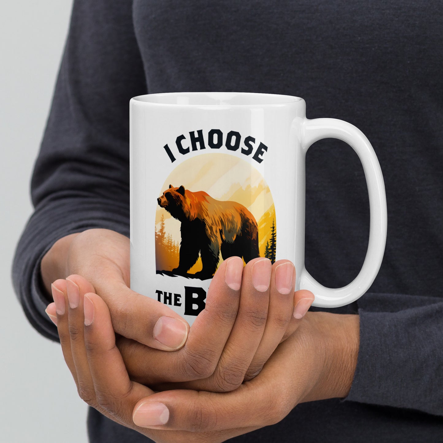 15 oz white mug featuring I Choose The Bear bear in the mountains design.