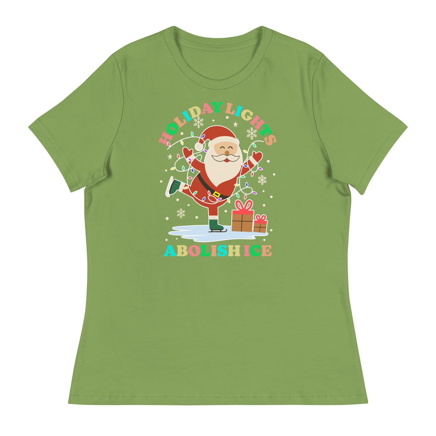 A heather-green women’s relaxed t-shirt featuring Santa with bright holiday lights, stars, and gifts arranged around the printed phrase “HOLIDAY LIGHTS ABOLISH ICE,” created for joyful activist Christmas energy.