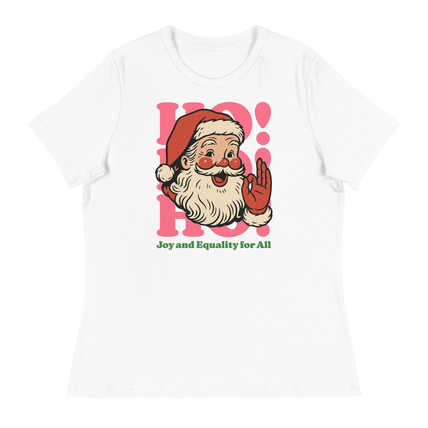 White women’s fitted tee showing the smiling Santa illustration with soft pink accents and the inclusive holiday slogan.