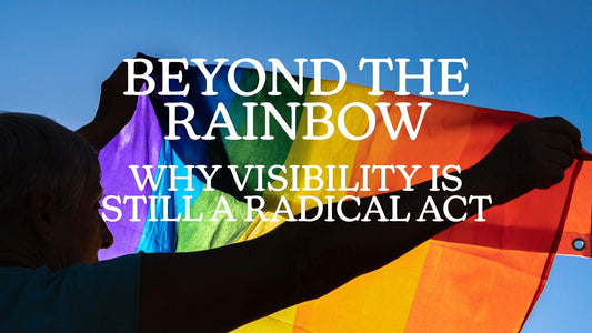 A backlit rainbow Pride flag held up against a clear blue sky, featuring the text "Beyond the Rainbow: Why Visibility is Still a Radical Act" for an article on powerful LGBTQ+ activist quotes.