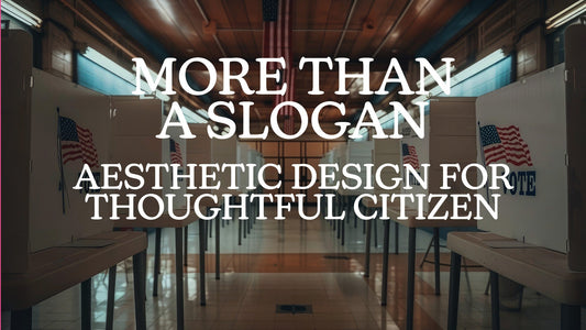 Polling place with voting booths and text: "More Than A Slogan. Aesthetic Design For Thoughtful Citizen.