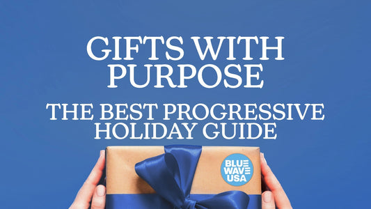 Blue Wave USA blog header image for a progressive holiday gift guide with the title "Gifts with Purpose" and a wrapped gift on a blue background.