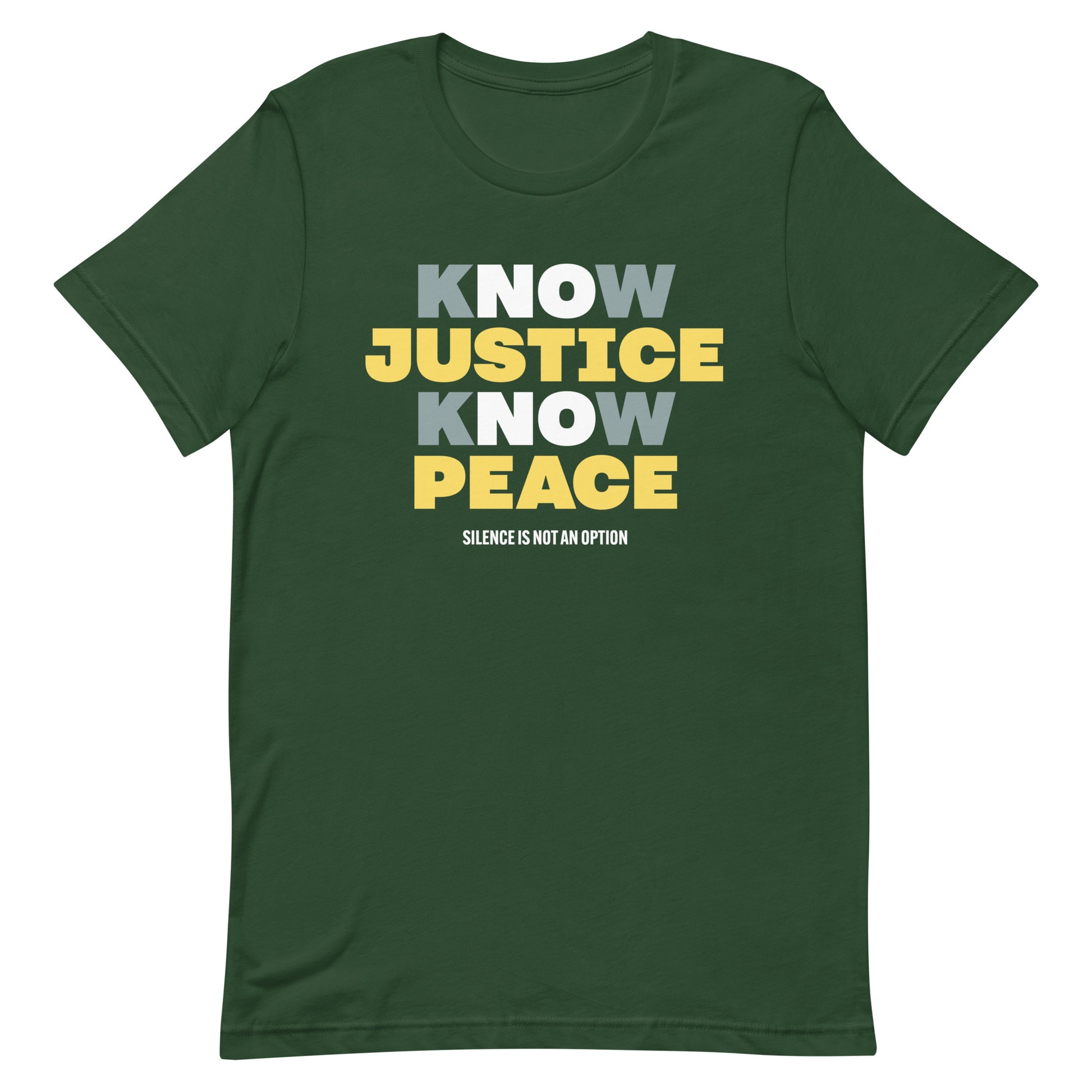 Front view of the Know Justice Know Peace Unisex T-Shirt with bold design.