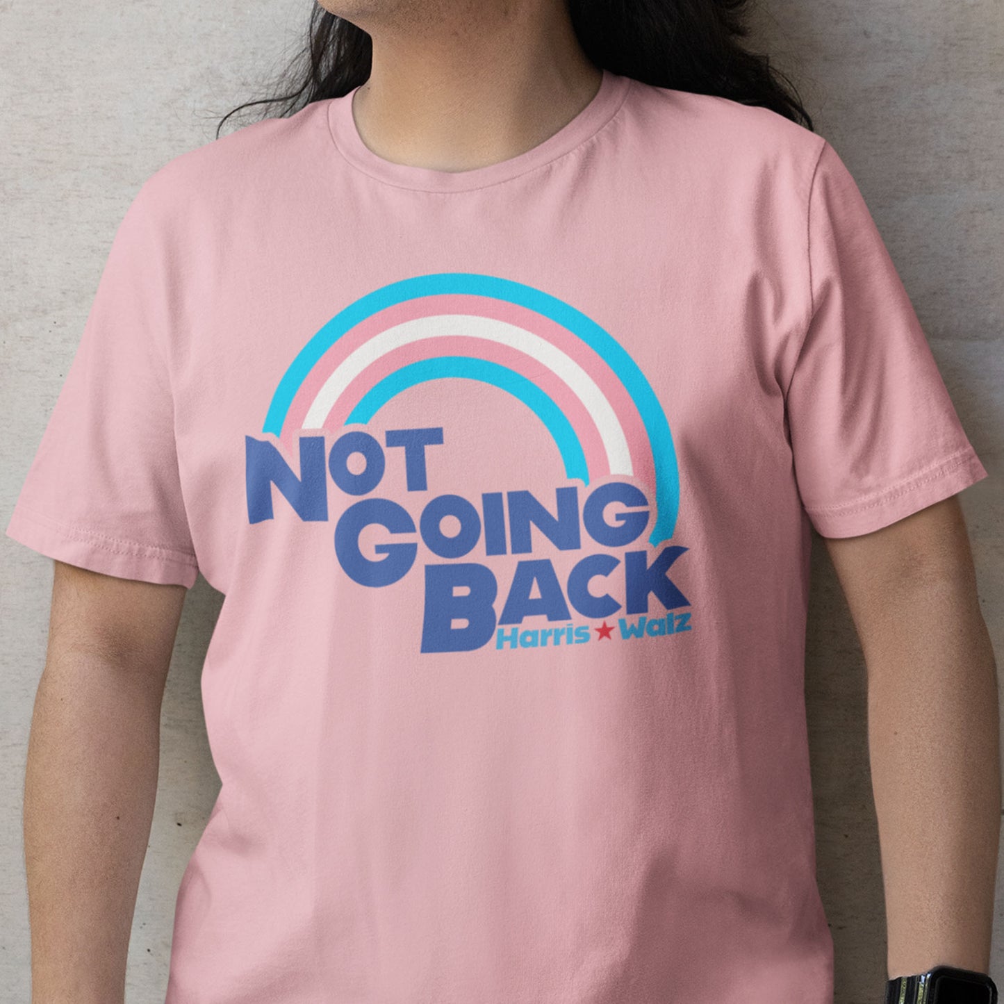 Not Going Back Kamala Harris Tim Walz For Transgender Unisex T-Shirt