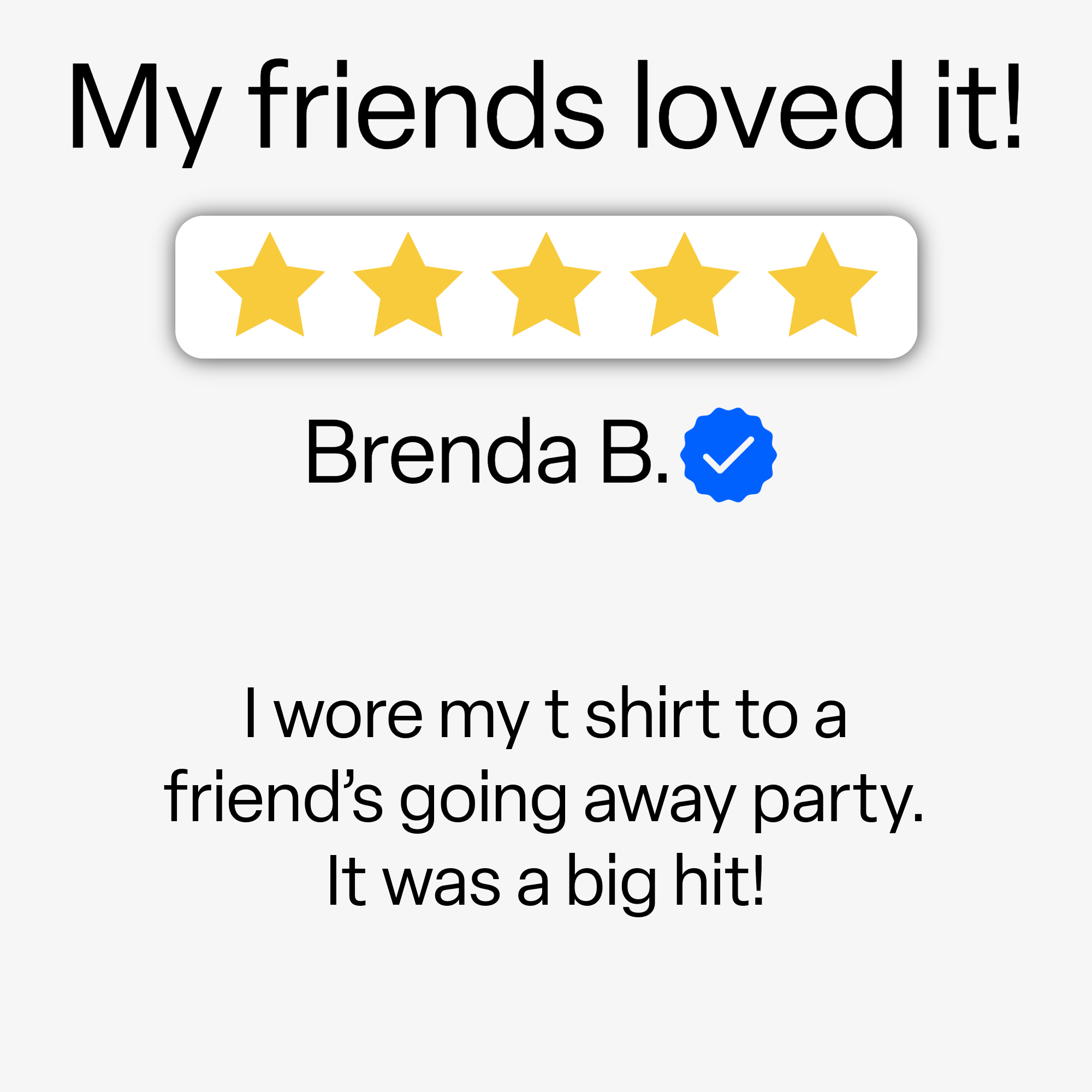Five-star rating with a review about wearing a Blue Wave USA t-shirt from Brenda B.