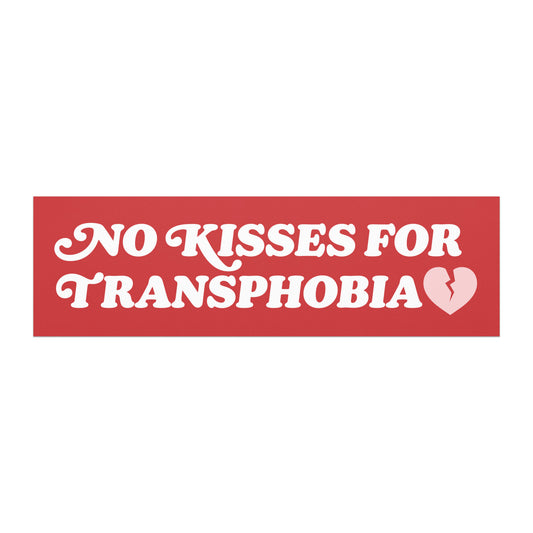 Progressive Valentine’s Day car magnet featuring white vintage typography on a deep red background with a cracked heart graphic, reading “NO KISSES FOR TRANSPHOBIA,” by Blue Wave USA.