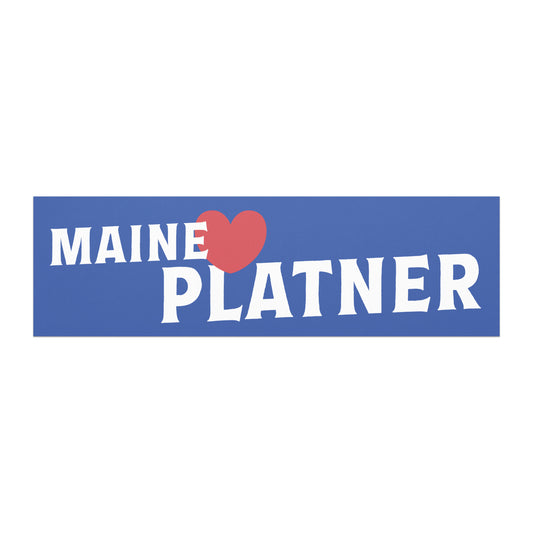Car magnet featuring the “Maine Loves Platner” design with bold white typography, red heart icon, and support for Graham Platner and Maine values.