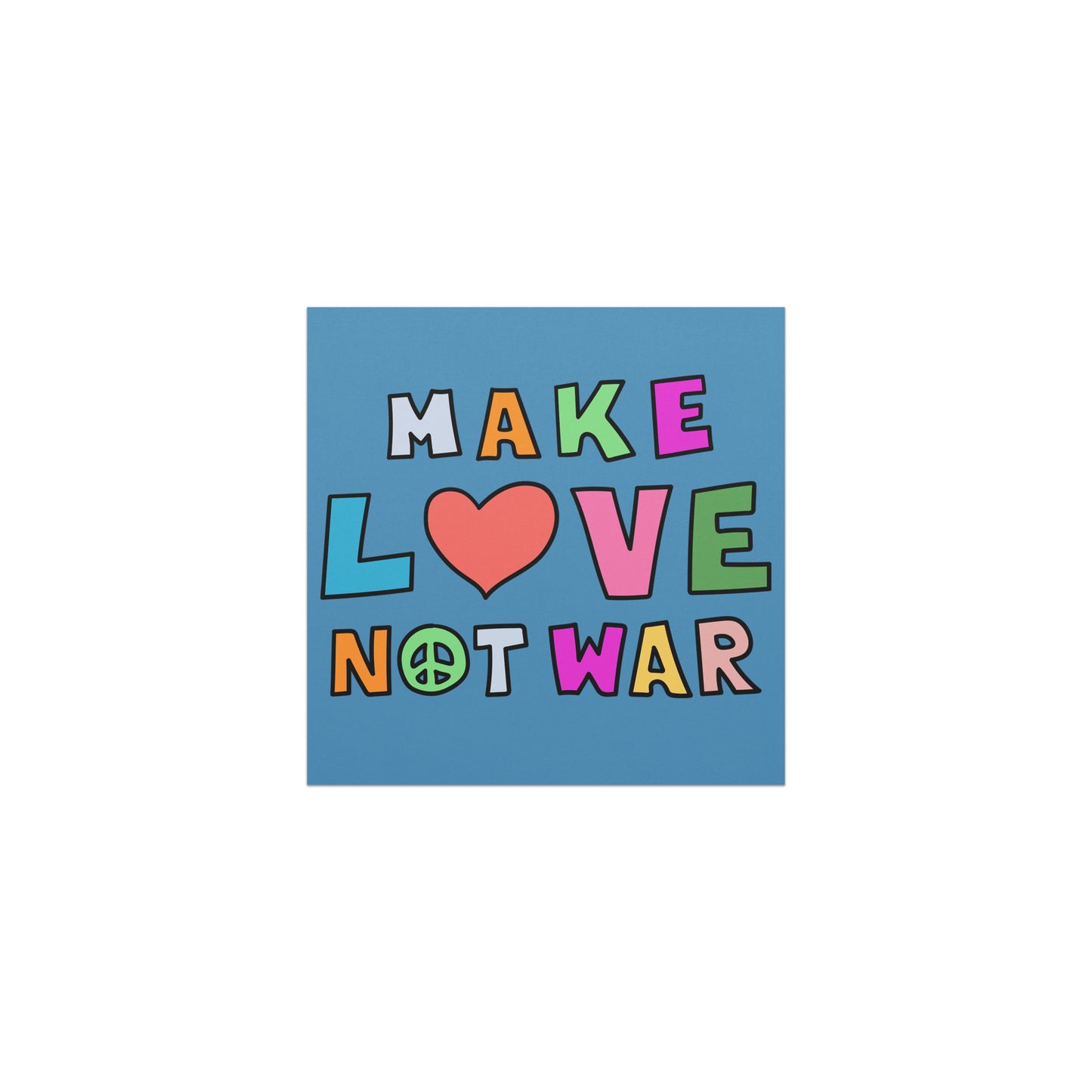Square blue car magnet featuring colorful block lettering with a heart icon and peace symbol, bold graphic design reading “MAKE LOVE NOT WAR” shown in a flat product view.
