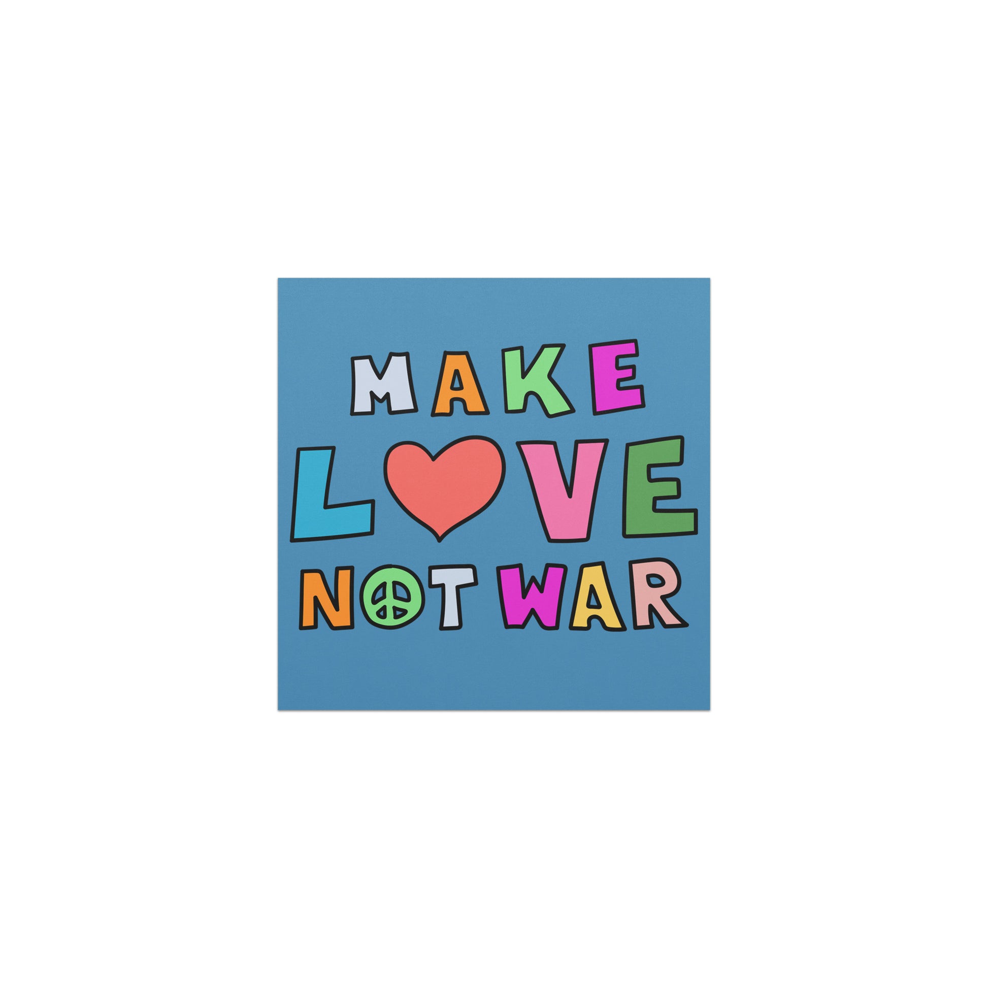 Square blue car magnet featuring colorful block lettering with a heart icon and peace symbol, bold graphic design reading “MAKE LOVE NOT WAR” shown in a flat product view.
