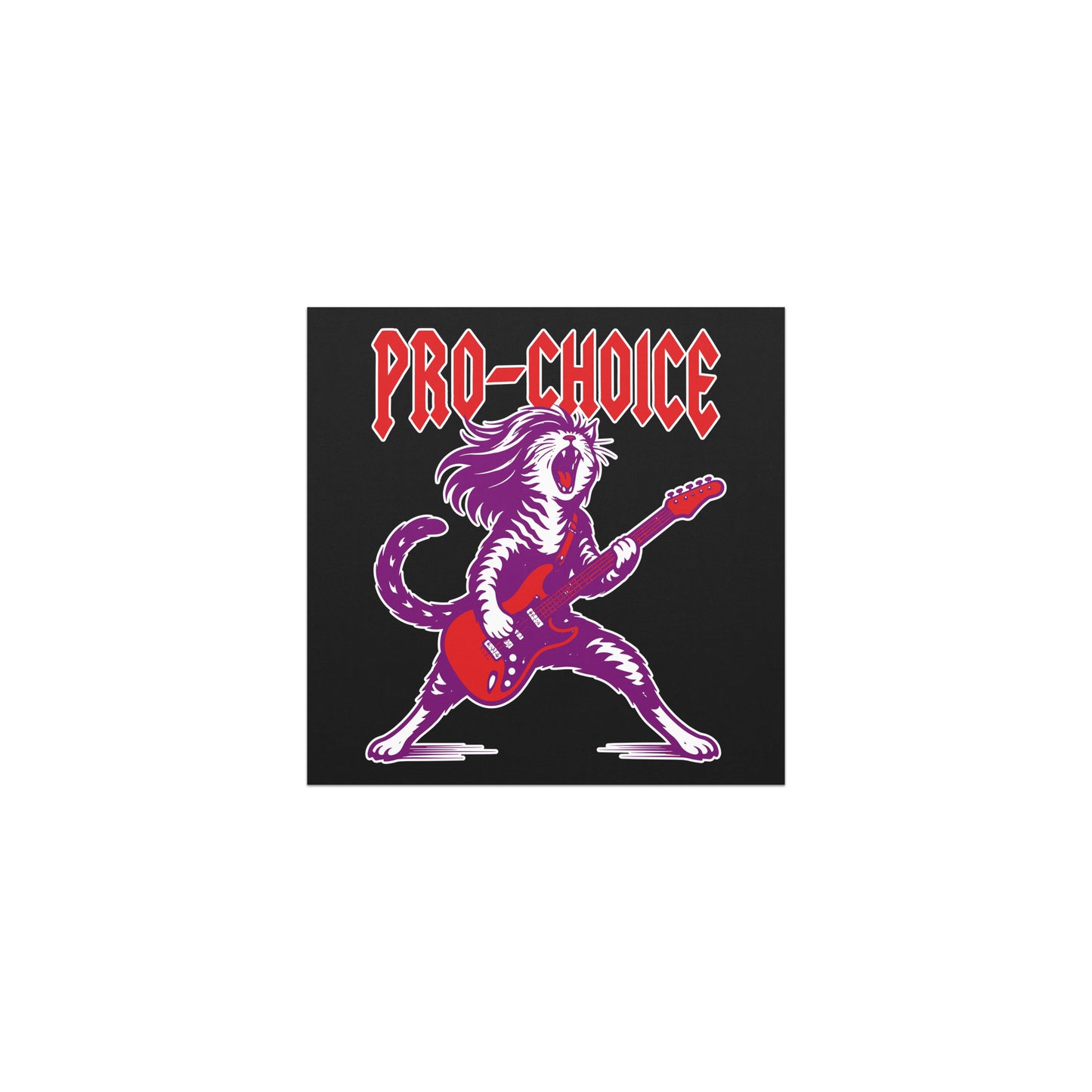 Square black car magnet featuring a bold illustrated cat playing electric guitar in a heavy metal style, red lettering reading “PRO-CHOICE,” vibrant purple and pink graphic.