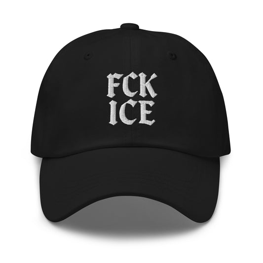 Front View Image: Embroidered dad hat with F*CK ICE gothic text