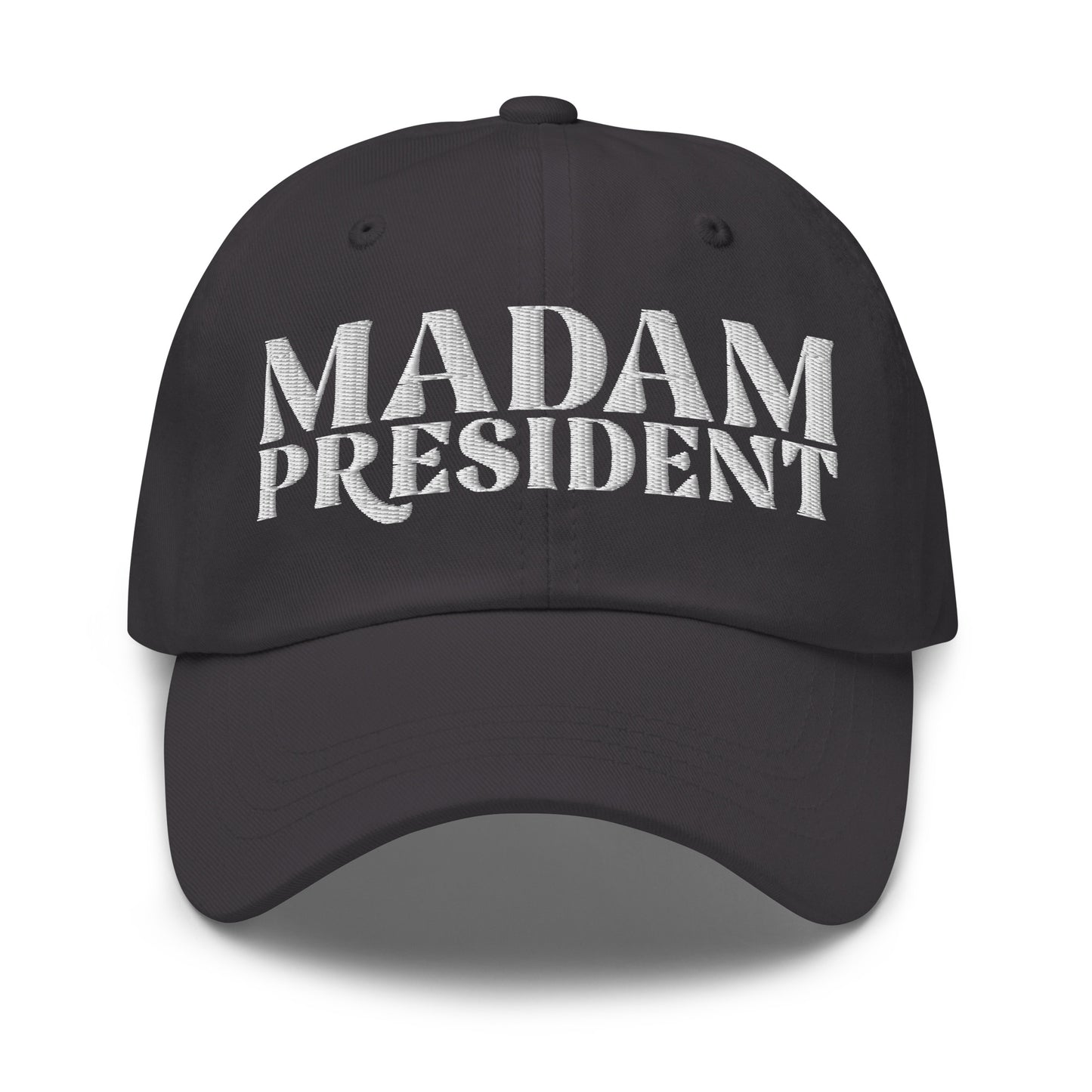 Madam President Kamala Harris For President Dad Hat