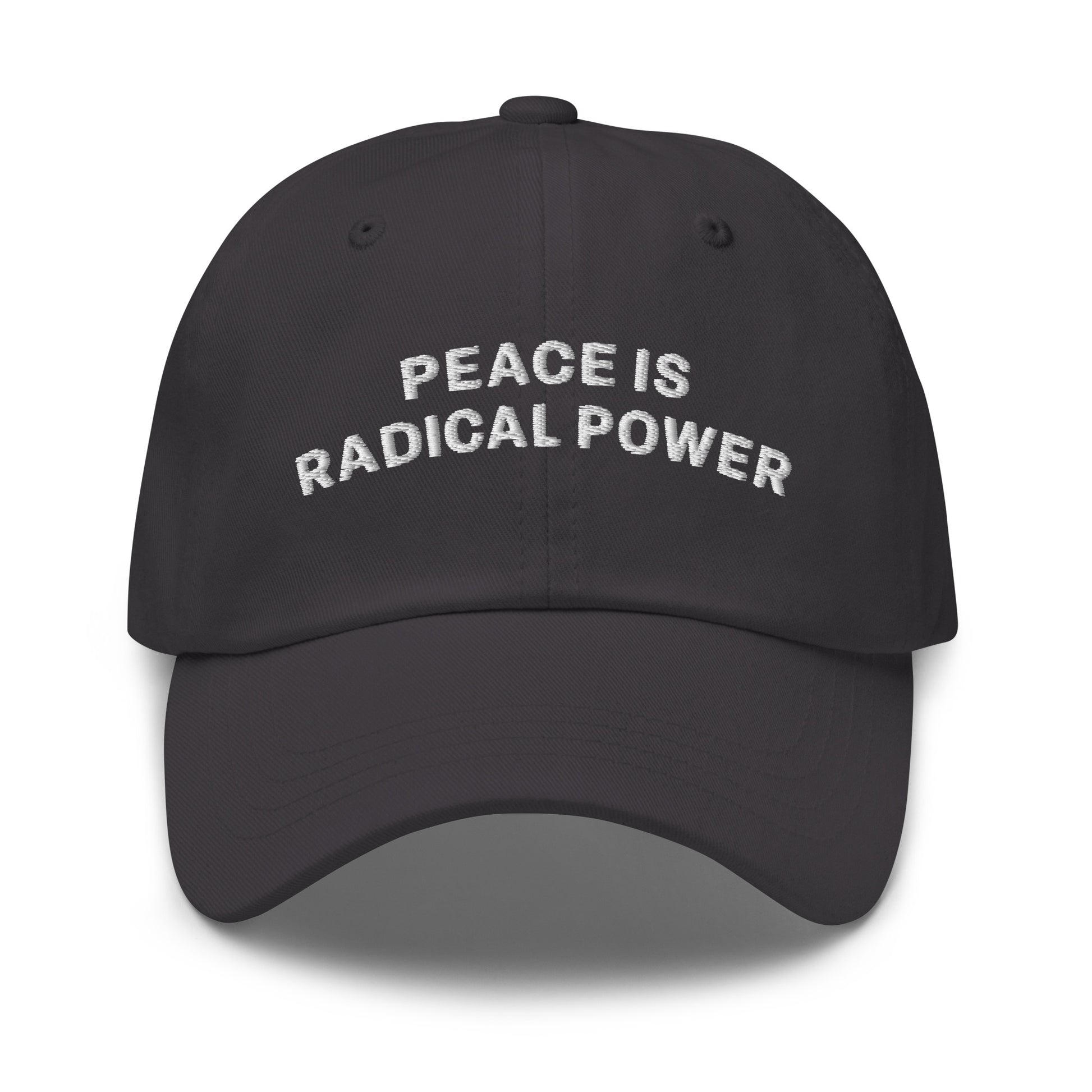 Front view of the "Peace Is Radical Power" Anti-War Dad Hat