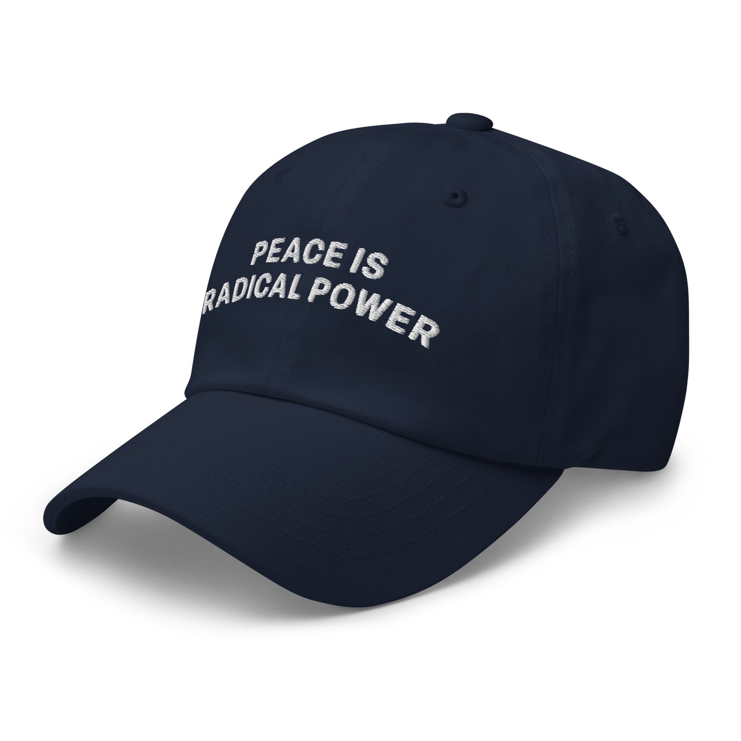 Side Front view of the "Peace Is Radical Power" Anti-War Dad Hat