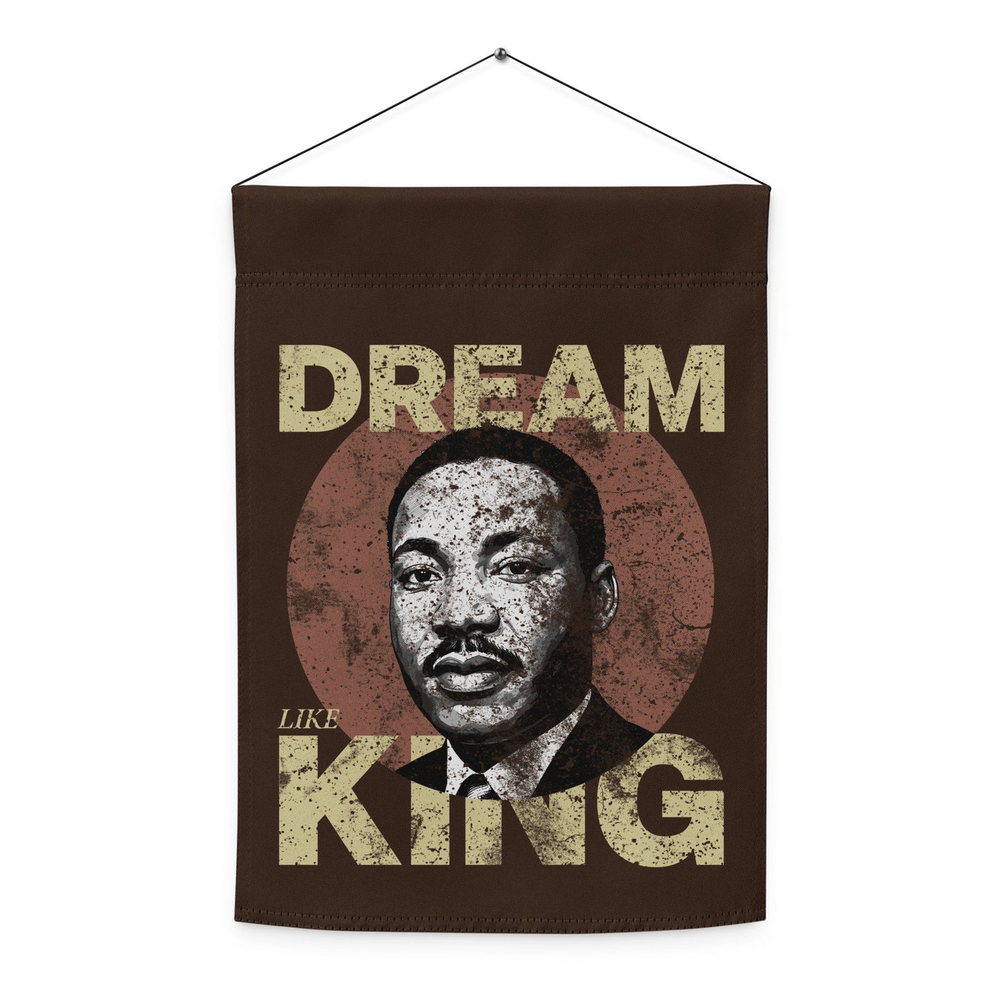 Dream Like King Martin Luther King Garden Flag