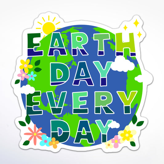 Earth Day Every Day environmental sticker featuring colorful globe with flowers, clouds, sun, and stars.