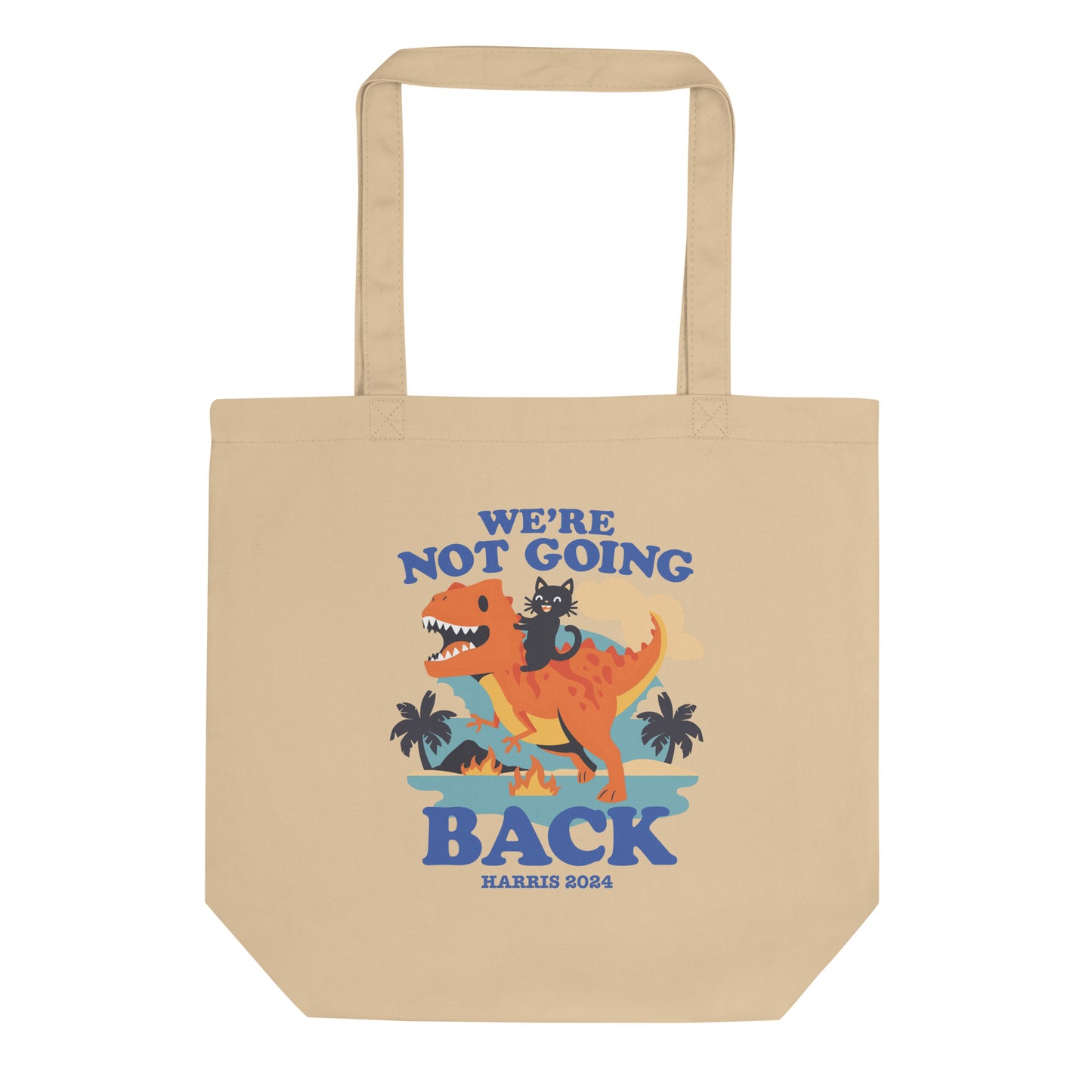 We’re Not Going Back Kamala Harris 2024 Eco Tote Bag