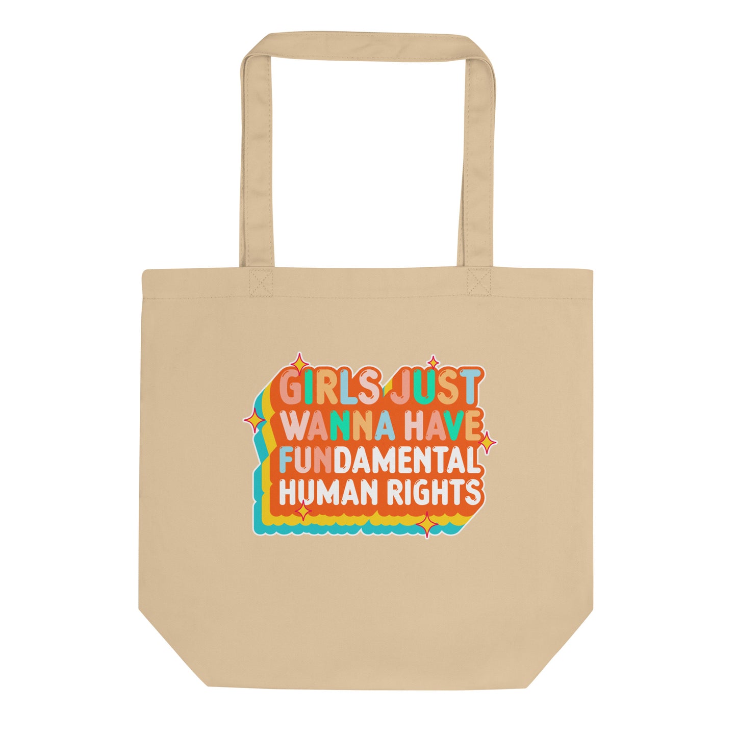 Natural eco tote bag featuring the retro orange-and-teal “Girls Just Wanna Have Fundamental Human Rights” design with bold lettering and 70s-style charm.