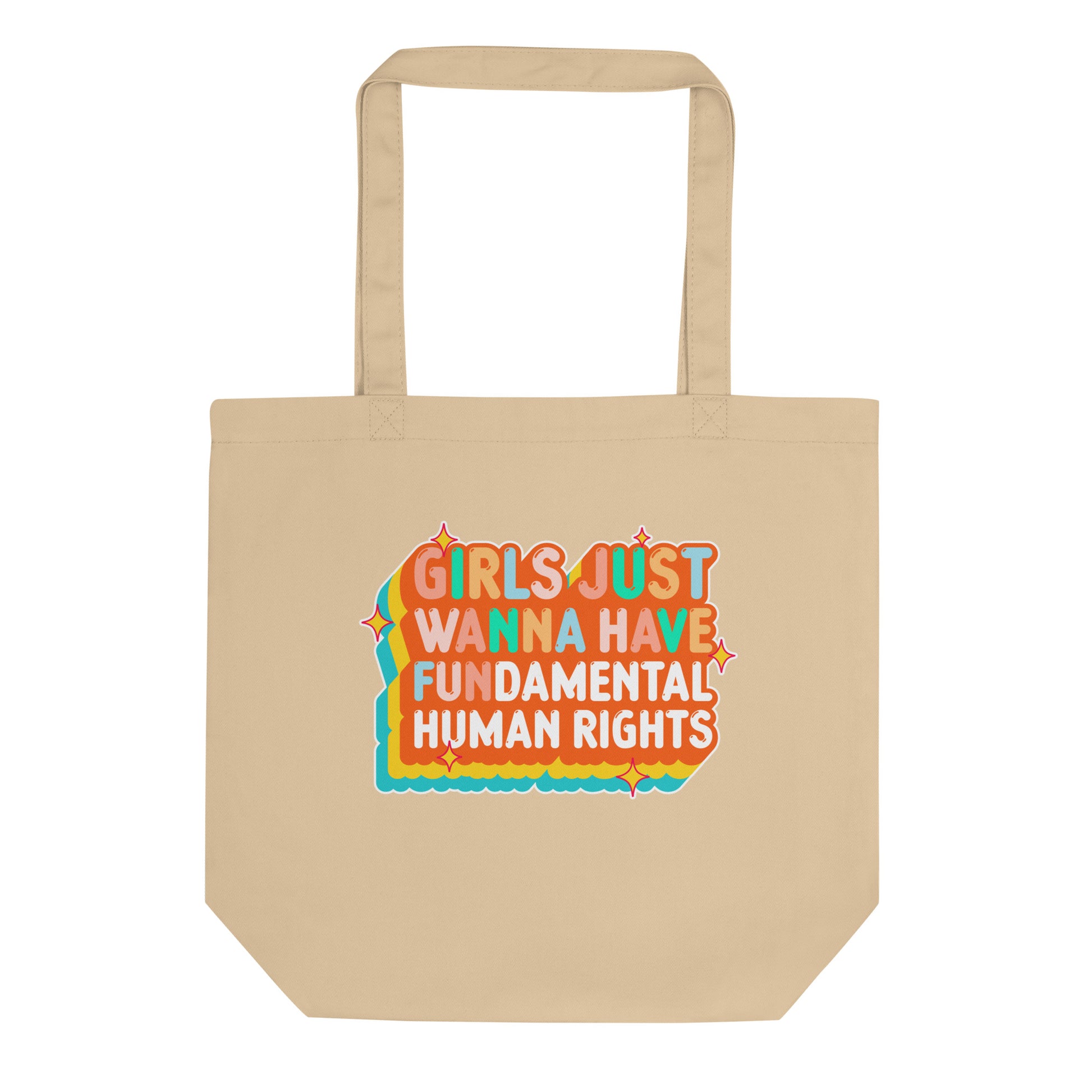 Natural eco tote bag featuring the retro orange-and-teal “Girls Just Wanna Have Fundamental Human Rights” design with bold lettering and 70s-style charm.