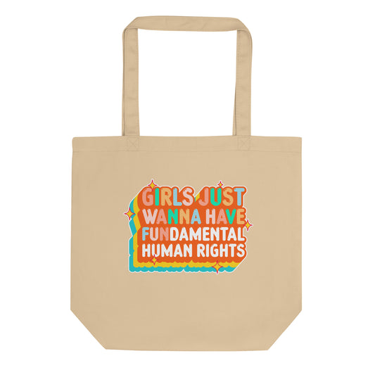 Natural eco tote bag featuring the retro orange-and-teal “Girls Just Wanna Have Fundamental Human Rights” design with bold lettering and 70s-style charm.