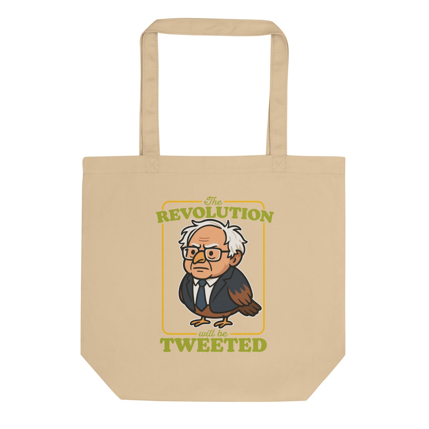 Eco tote bag featuring cartoon Birdie Sanders portrait with “The Revolution Will Be Tweeted” text, playful political humor design for progressive everyday accessories.