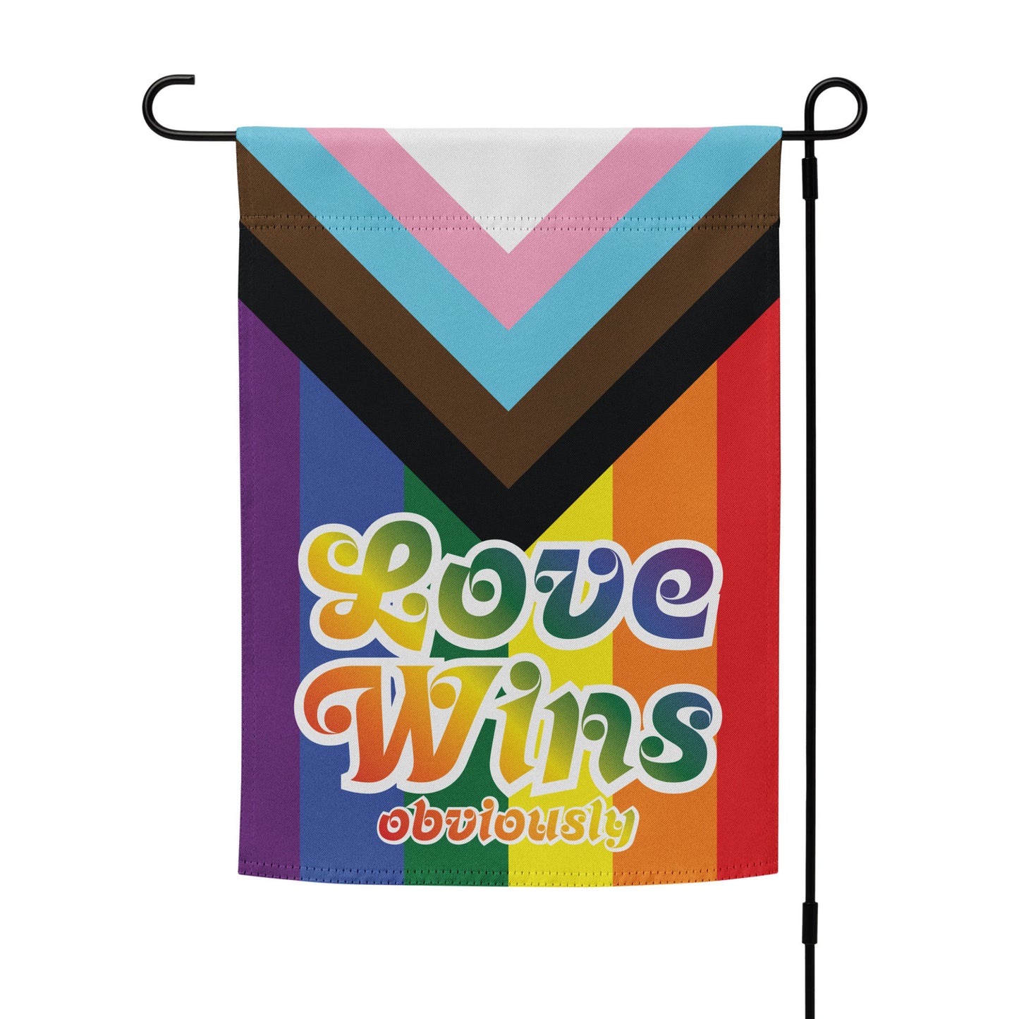 Front view of the "Love Wins Obviously" Progress Pride Garden Flag. Great for LGBTQ+ Ally.