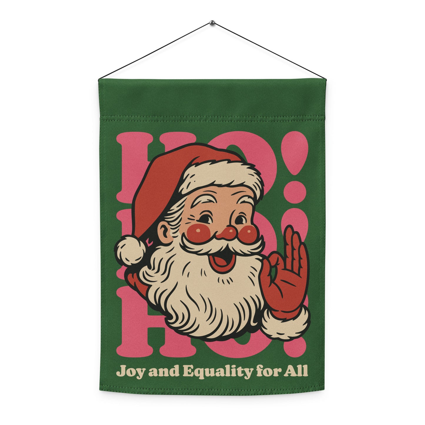 Garden flag shown as a wall-hanging banner with a wooden dowel, featuring the same retro Santa artwork and inclusive holiday message.