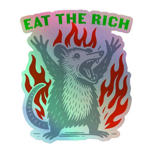 Front View Image: Holographic Eat The Rich Opossum Sticker – rainbow finish with fiery opossum design
