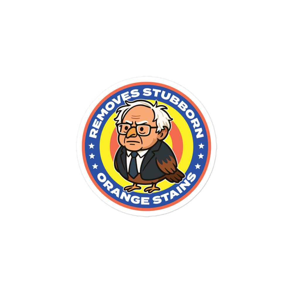 Small round sticker mockup showing Birdie Sanders parody cleaning label with orange stains slogan in playful activist gift design.