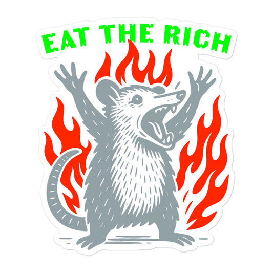 Front View Image: Eat The Rich Opossum Vinyl Sticker – bold graphic with flames and protest text