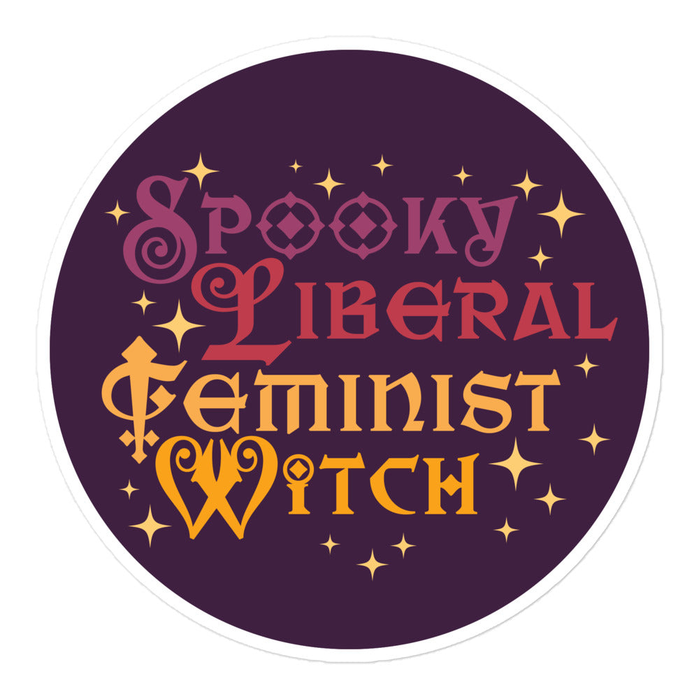 Round vinyl sticker featuring gothic typography reading “Spooky Liberal Feminist Witch” with star accents on a purple background, feminist activist sticker from Blue Wave USA.