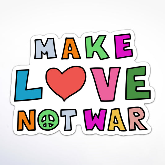 Make Love Not War activist sticker with colorful block letters, red heart, and peace symbol in playful style.