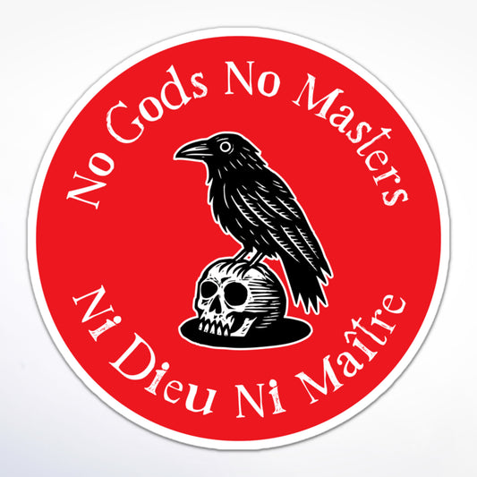 Anarchist-themed 'No Gods No Masters' sticker featuring raven on skull, English and French phrases, and red background.