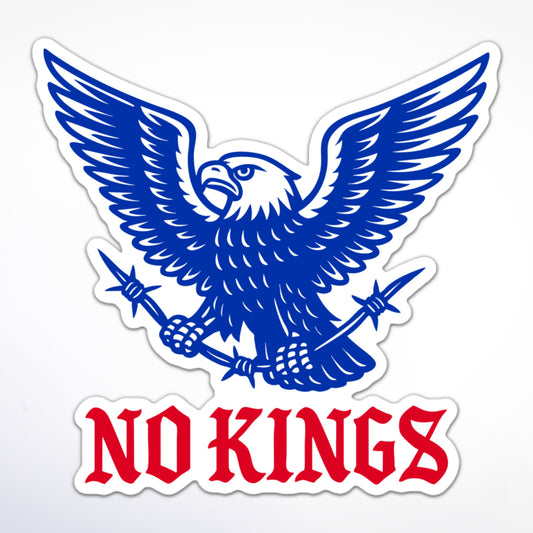 No Kings sticker featuring a bold blue eagle holding barbed wire, with red gothic text below.