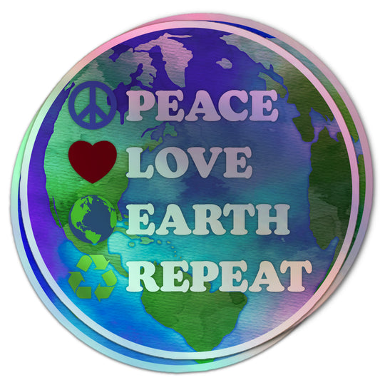 Peace Love Earth Repeat Earth Day holographic sticker with peace sign, heart, earth, and recycle symbols on watercolor globe background.
