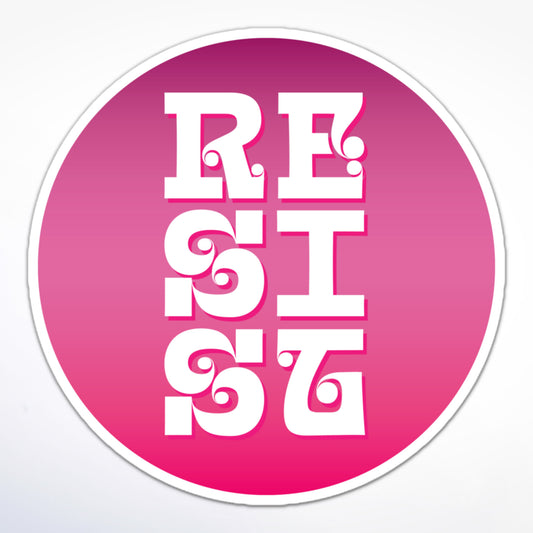 Pink feminist Empowerment sticker featuring the word “RESIST” in stylized white text.