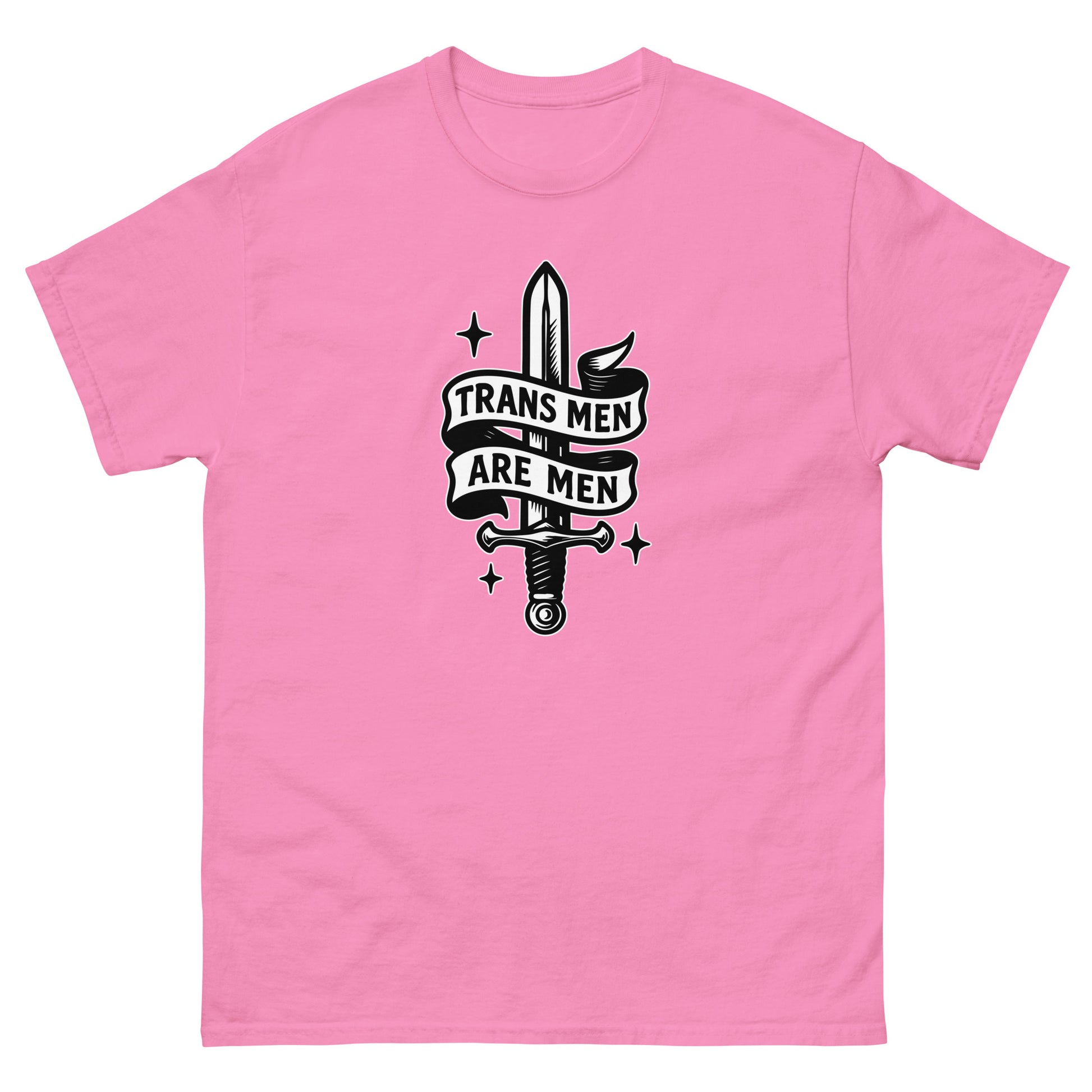 Front view of the "Trans Men Are Men" Trans Pride Trans Ally Unisex Classic Tee