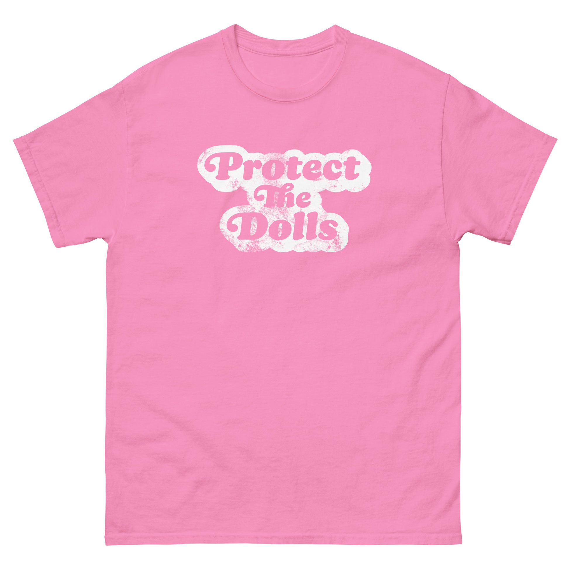 Front view of the "Protect The Dolls" Support Trans Women Unisex Classic Tee