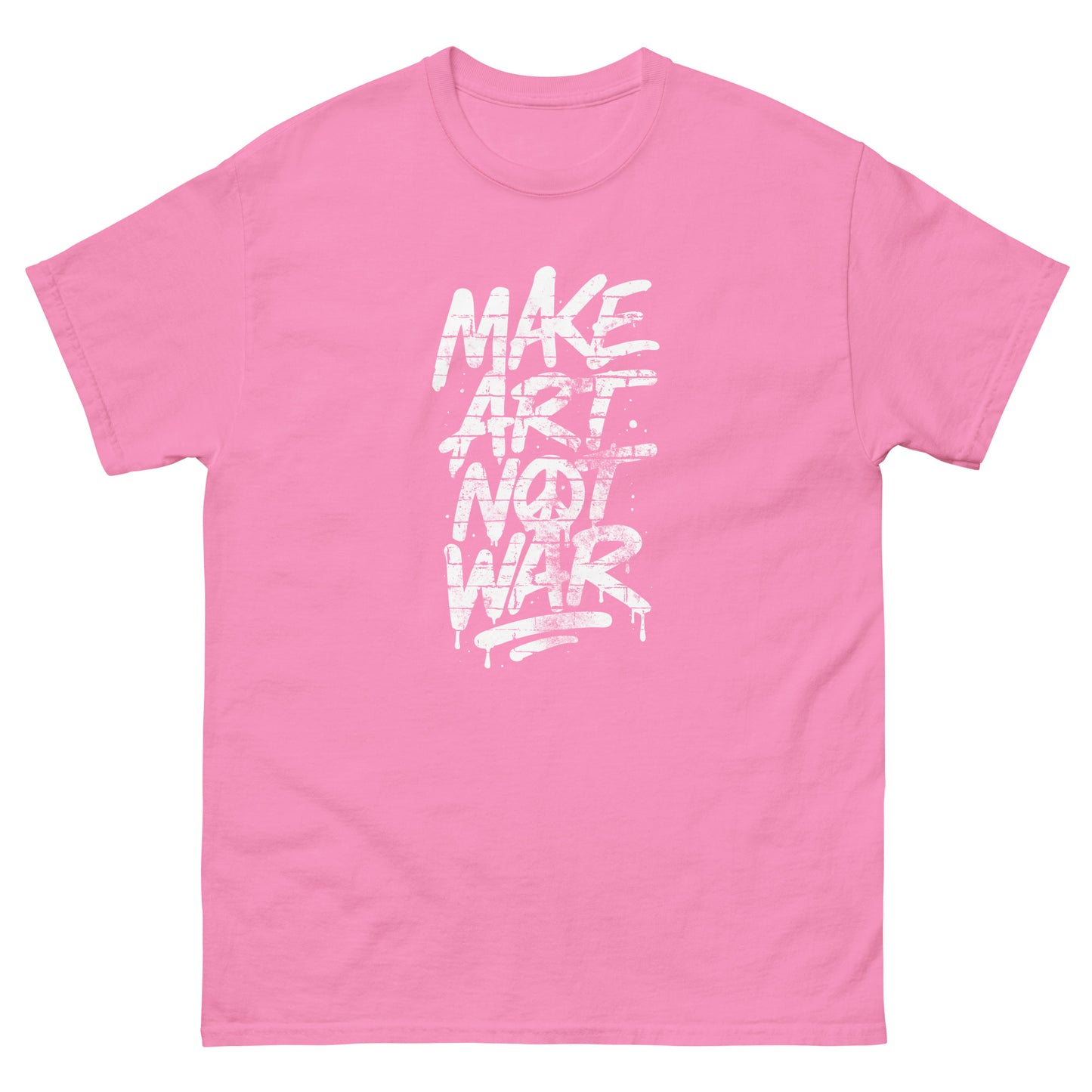 Pink unisex classic t-shirt displaying stacked white graffiti lettering reading “MAKE ART NOT WAR,” combining protest message with hand-painted street-art style typography.