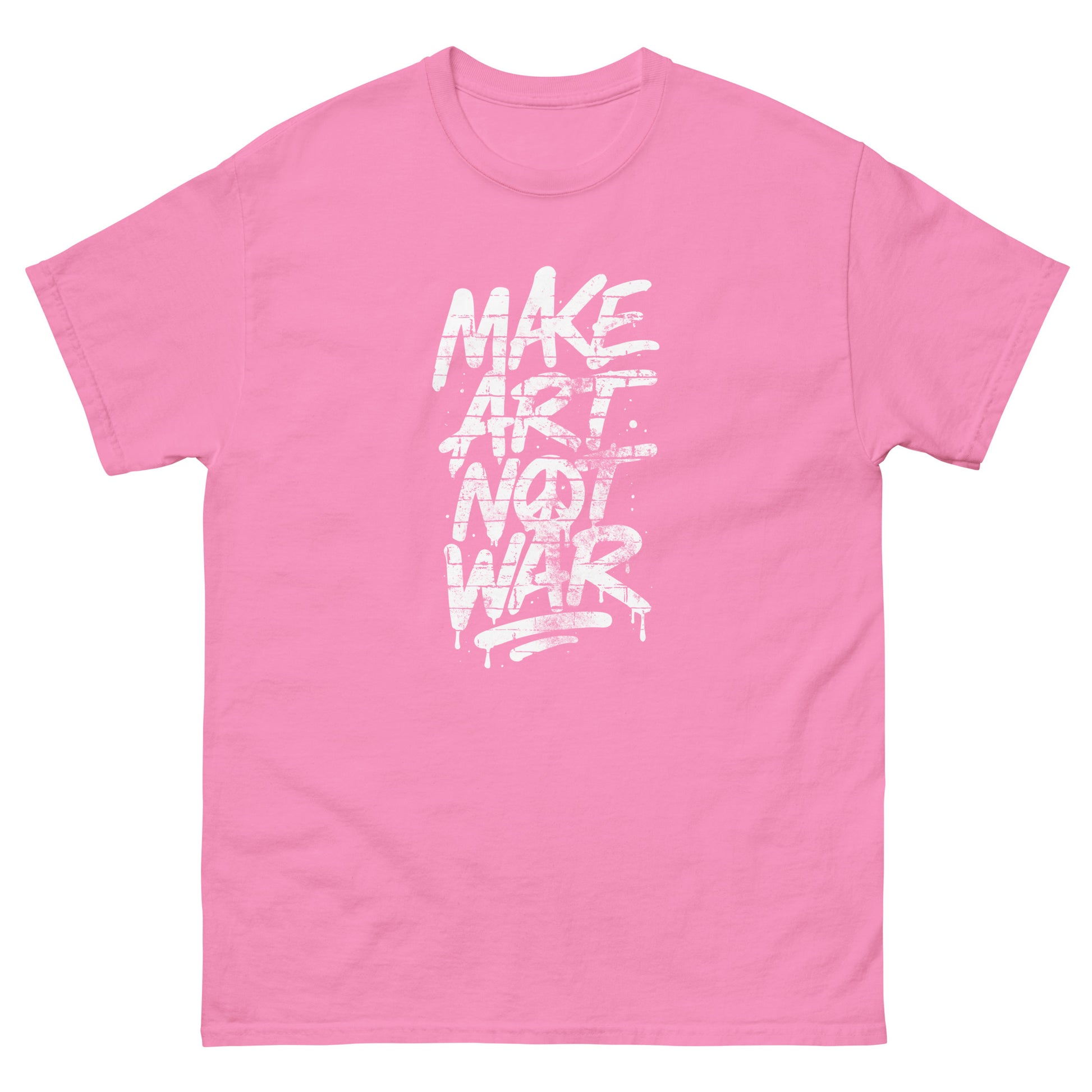 Pink unisex classic t-shirt displaying stacked white graffiti lettering reading “MAKE ART NOT WAR,” combining protest message with hand-painted street-art style typography.