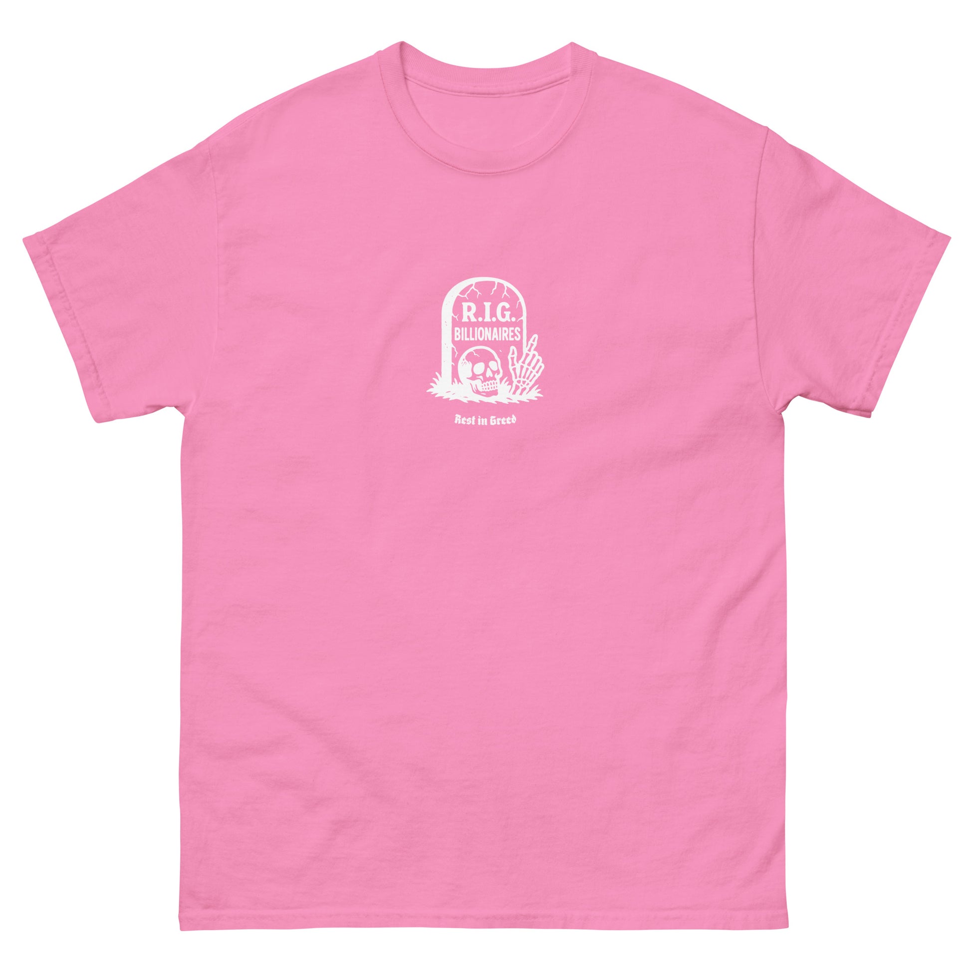 Pink t-shirt featuring a monochrome “R.I.G. – Rest in Greed” tombstone graphic with anti-capitalist artwork and satirical political message.