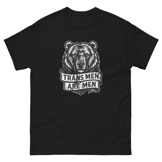 Front view of the "Trans Men Are Men" Bear Pride Trans Ally Unisex Classic Tee