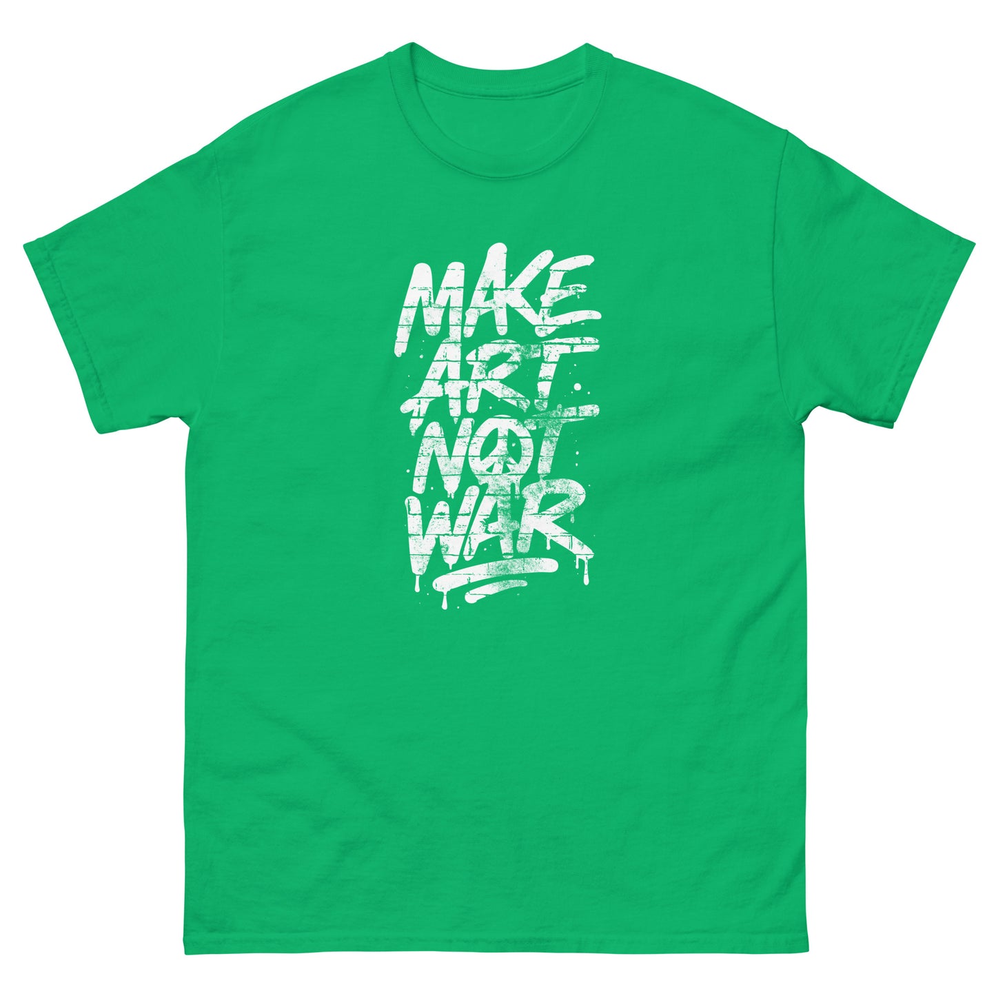 Green unisex classic t-shirt from Blue Wave USA displaying distressed graffiti lettering spelling “MAKE ART NOT WAR” in white ink with bold anti-war street-art visual style.