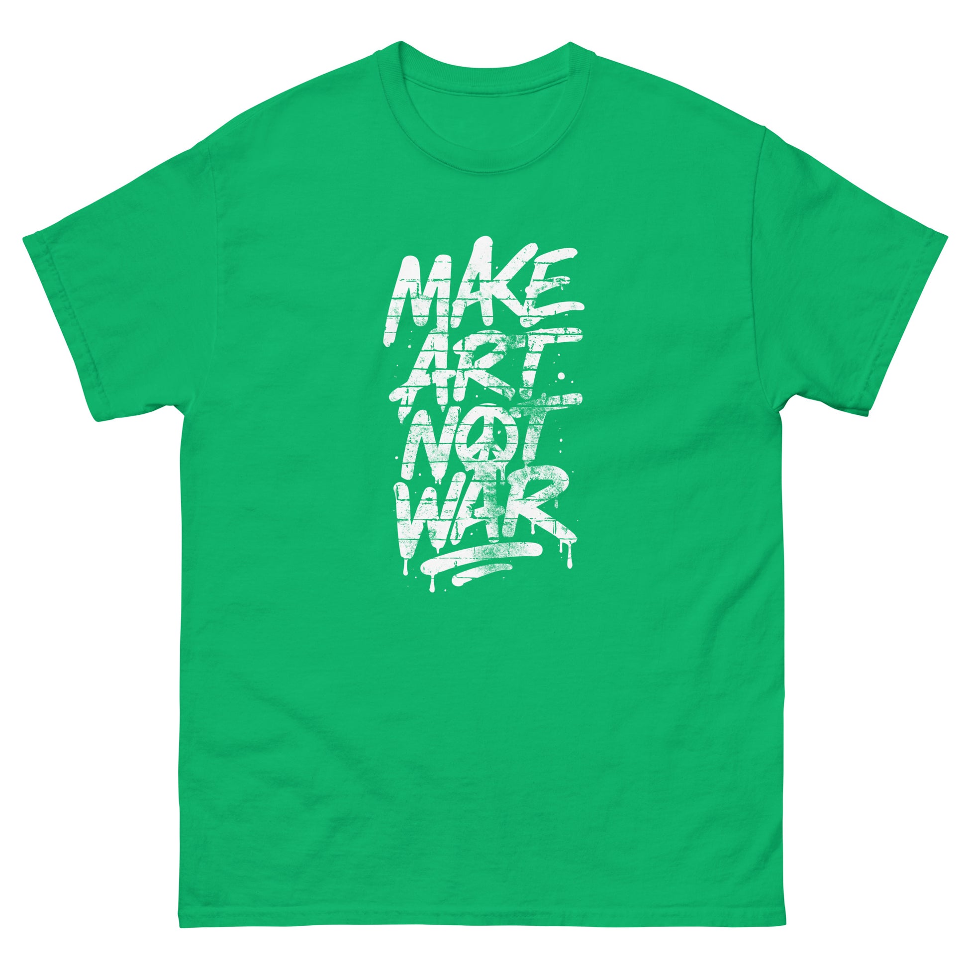 Green unisex classic t-shirt from Blue Wave USA displaying distressed graffiti lettering spelling “MAKE ART NOT WAR” in white ink with bold anti-war street-art visual style.