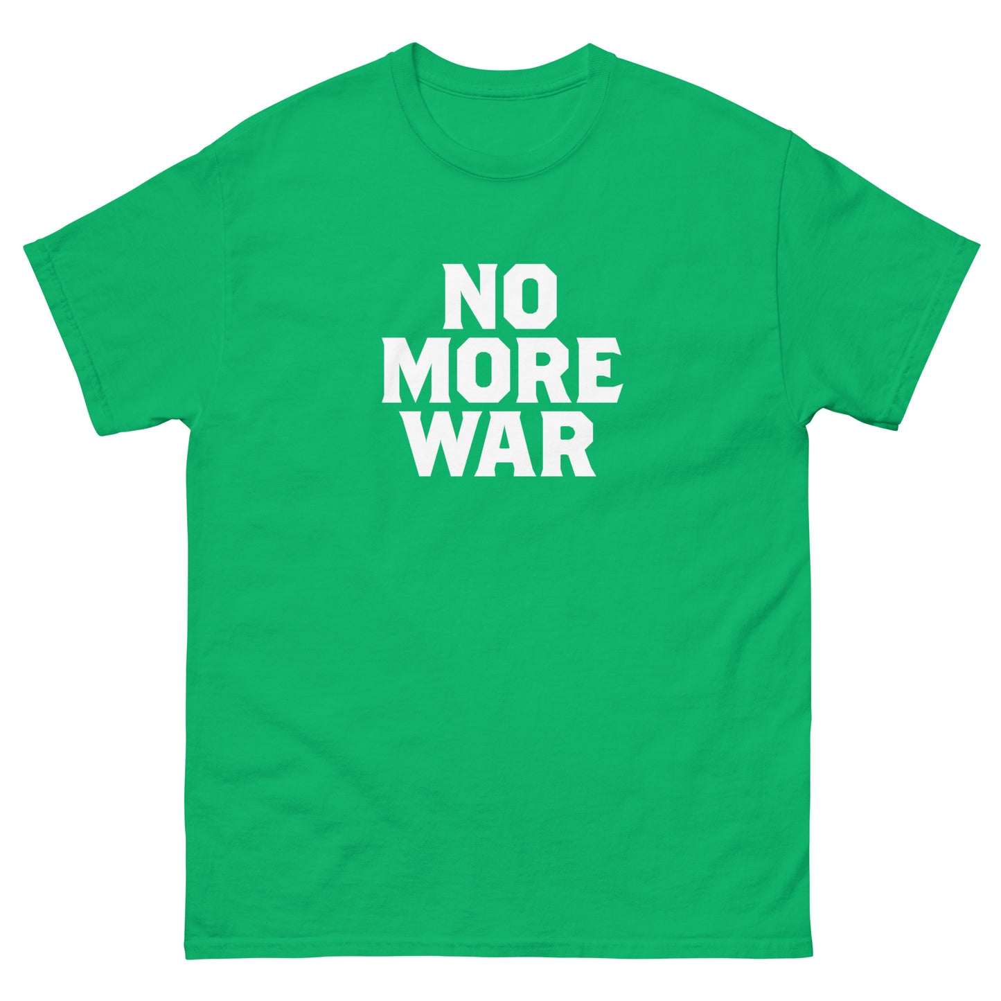 Bright green unisex classic t-shirt from Blue Wave USA featuring centered white typography reading “NO MORE WAR,” presented in clean, bold protest graphic style.