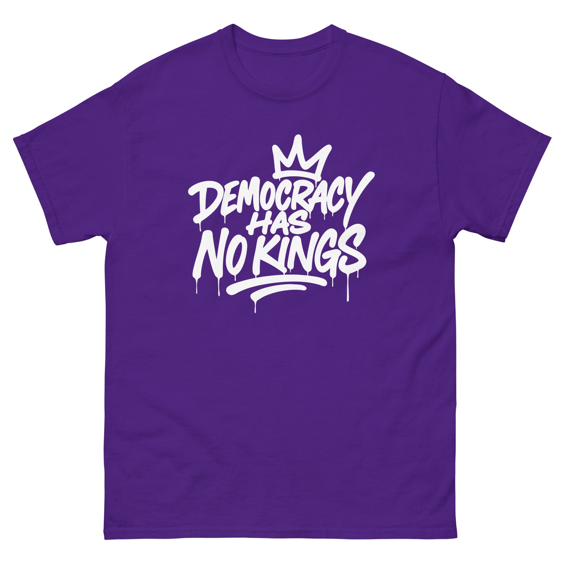 Purple unisex classic tee featuring graffiti-style white “Democracy Has No Kings” lettering with crown accent, anti-authoritarian protest apparel for pro-democracy style.