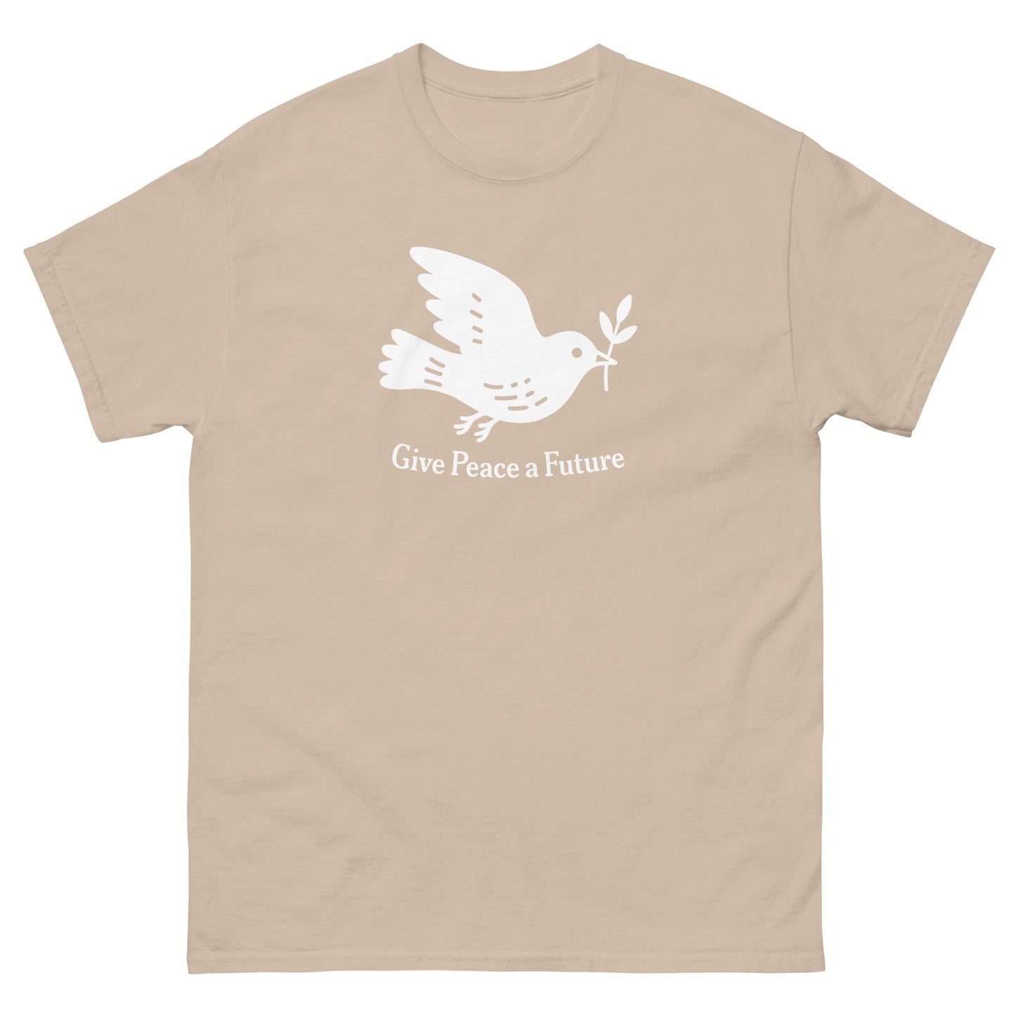 Sand unisex classic tee featuring white dove silhouette and “Give Peace A Future” text, soft peace movement apparel with hopeful message.