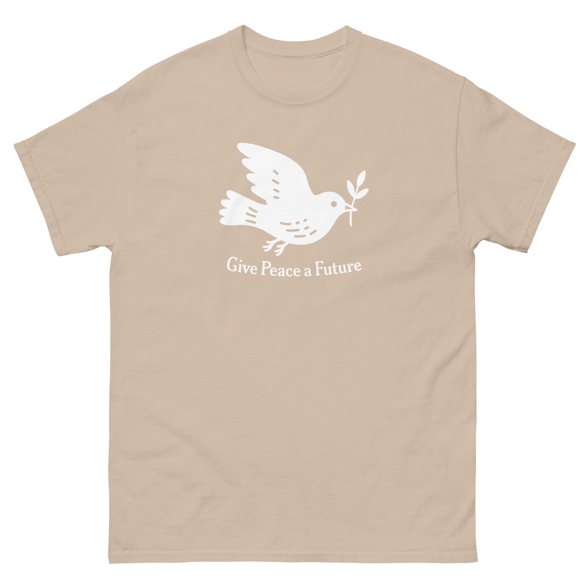 Sand unisex classic tee featuring white dove silhouette and “Give Peace A Future” text, soft peace movement apparel with hopeful message.