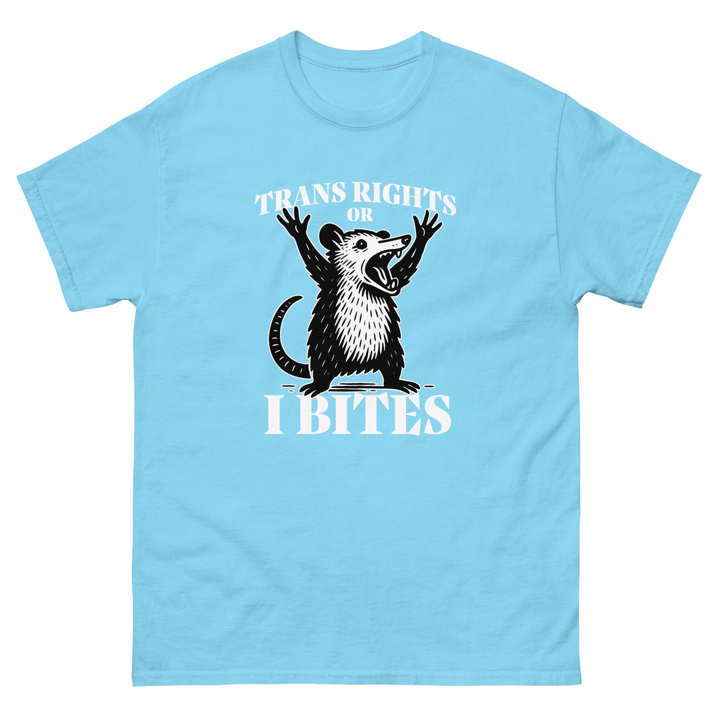 Light blue unisex classic t-shirt featuring illustrated opossum graphic with bold typography reading “Trans Rights Or I Bites.”