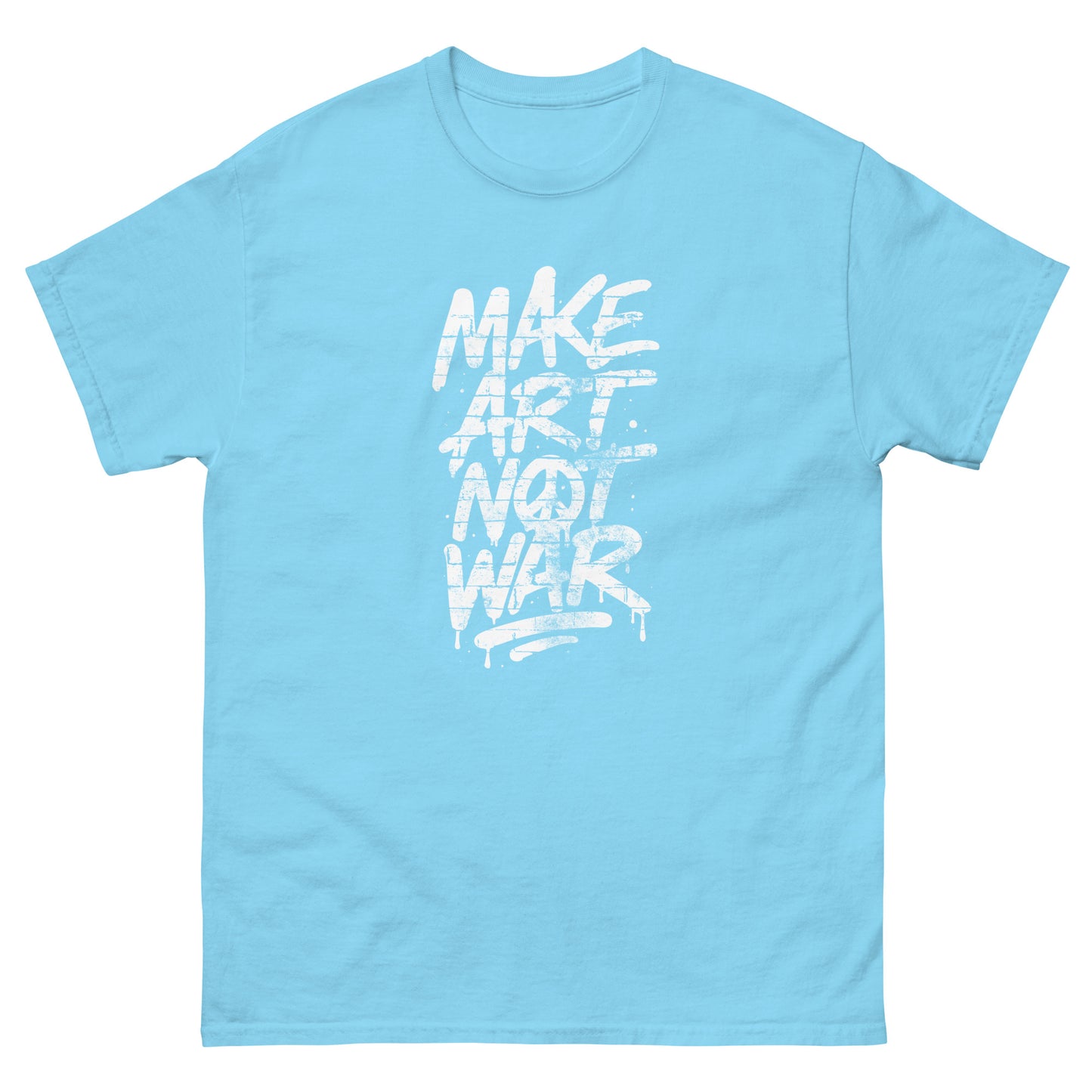 Sky blue unisex classic tee from Blue Wave USA featuring distressed white graffiti text reading “MAKE ART NOT WAR,” printed in bold stacked layout across the front.